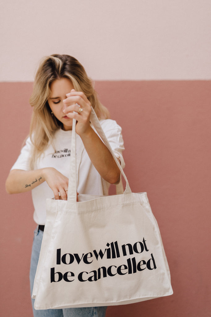 Love will not be cancelled Bag